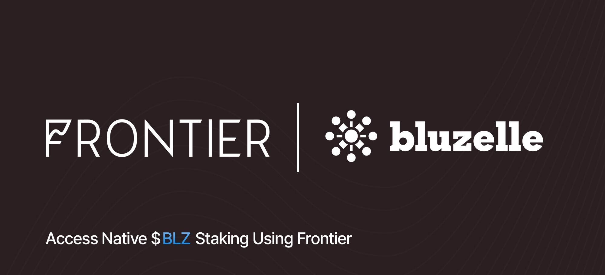 Frontier x Bluzelle = Native $BLZ Staking on Mobile📱