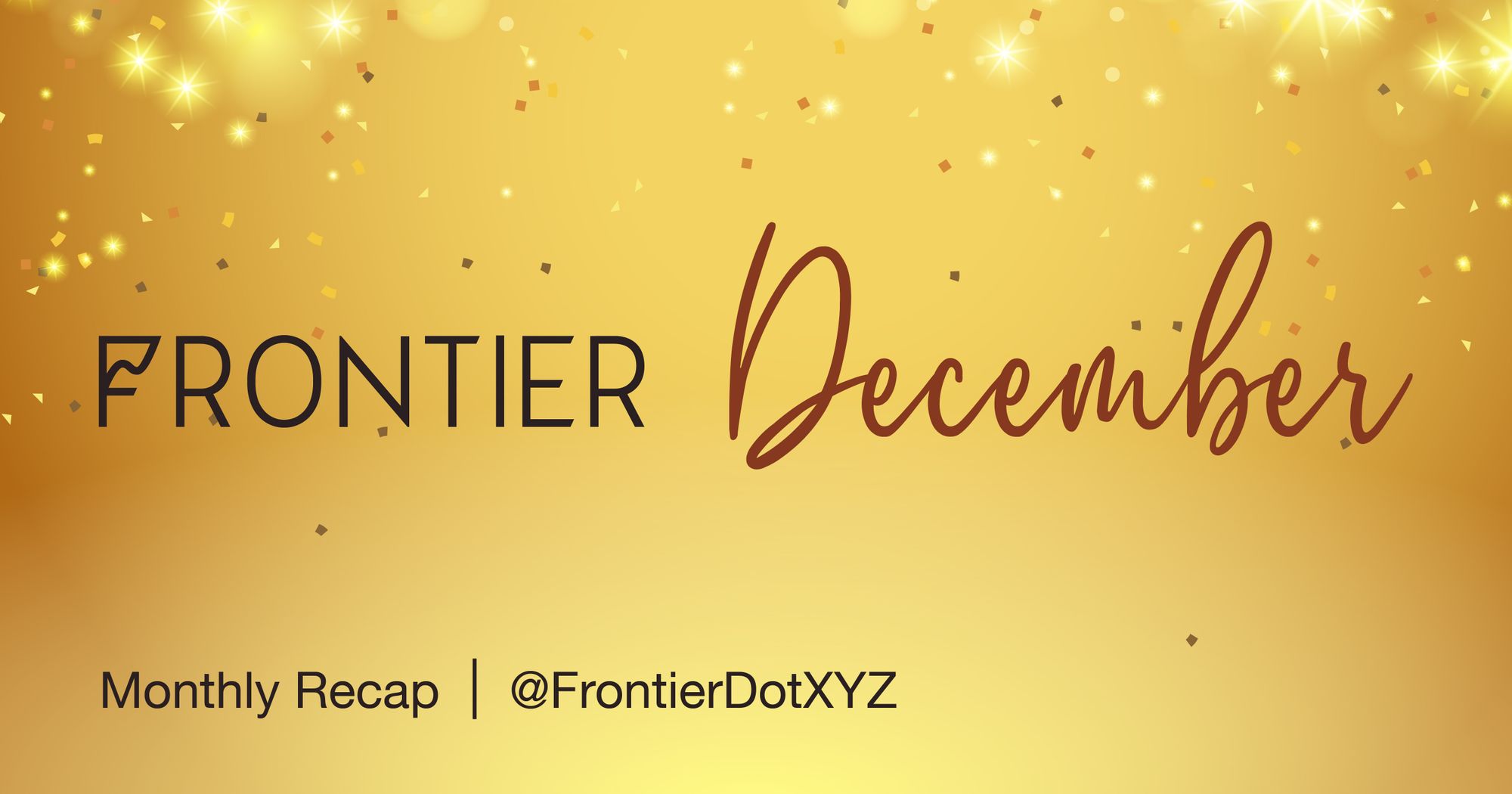 Frontier December Recap